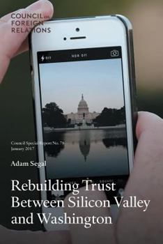 Paperback Rebuilding Trust Between Silicon Valley and Washington Book