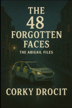 Paperback The 48 Forgotten Faces: The Abigail Files Book