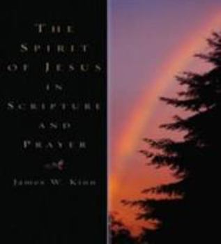 Paperback The Spirit of Jesus in Scripture and Prayer Book