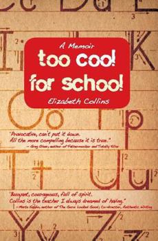 Paperback Too Cool for School: A Memoir Book