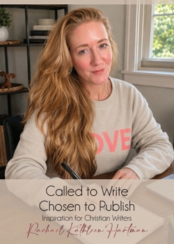 Paperback Called to Write, Chosen to Publish Book