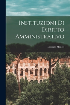 Paperback Instituzioni Di Diritto Amministrativo [Italian] Book