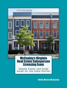 Paperback McCaulay's Virginia Real Estate Salesperson Licensing Exam Sample Exams and Study Guide for the State Portion Book