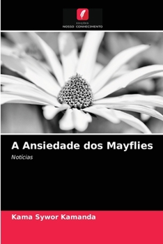 Paperback A Ansiedade dos Mayflies [Portuguese] Book