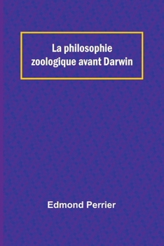 Paperback La philosophie zoologique avant Darwin Book