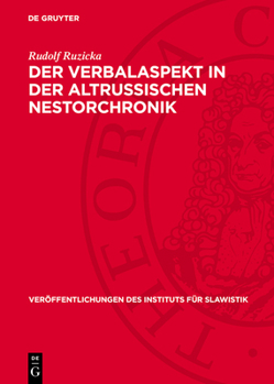 Hardcover Der Verbalaspekt in Der Altrussischen Nestorchronik [German] Book