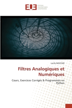 Filtres Analogiques et Numériques (French Edition)