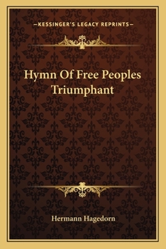 Paperback Hymn Of Free Peoples Triumphant Book
