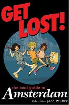 Paperback GET LOST! COOL GT AMSTERDAM, 10th Ed. Book