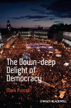 Paperback Down-Deep Delight of Democracy Book