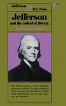 Paperback Jefferson and the Ordeal of Liberty - Volume III Book