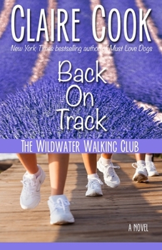 Paperback The Wildwater Walking Club: Back on Track: Book 2 of The Wildwater Walking Club series Book