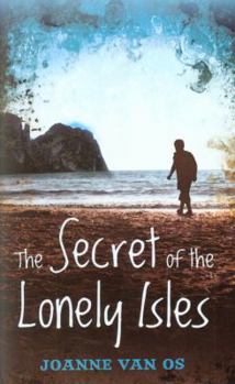 Paperback The Secret of the Lonely Isles Book