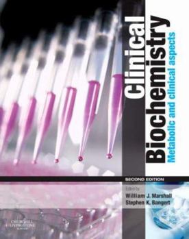 Paperback Clinical Biochemistry: Metabolic and Clinical Aspects Book