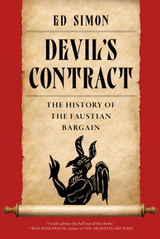 Paperback Devil's Contract: The History of the Faustian Bargain Book