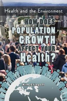 Hardcover How Does Population Growth Affect Your Health? Book