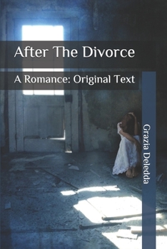 Paperback After The Divorce: A Romance: Original Text Book