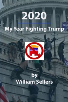 Paperback 2020: My Year Fighting Trump Book