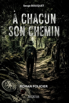 Paperback A Chacun Son Chemin (French Edition) [French] Book