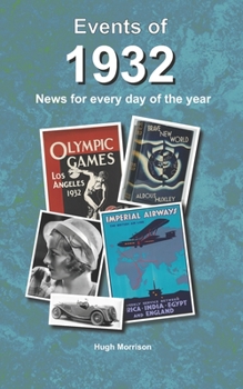 Paperback Events of 1932: news for every day of the year Book