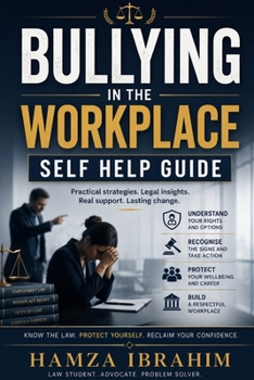 Bullying In The Workplace Self Help Guide