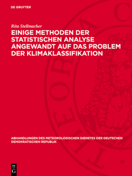 Hardcover Einige Methoden Der Statistischen Analyse Angewandt Auf Das Problem Der Klimaklassifikation [German] Book