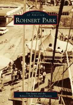 Rohnert Park - Book  of the Images of America: California