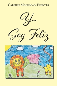 Paperback Y...Soy Feliz [Spanish] Book