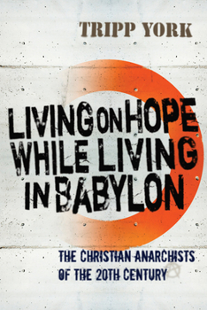 Paperback Living on Hope While Living in Babylon Book