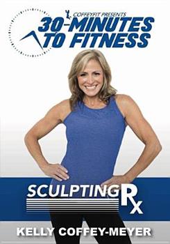 DVD 30 Minutes to Fitness: Sculpting RX Book