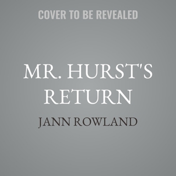 Mr. Hurst's Return
