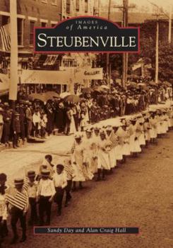 Steubenville (Images of America: Ohio) - Book  of the Images of America: Ohio