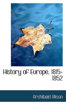 Paperback History of Europe, 1815-1852 Book