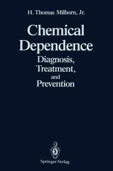 Paperback Chemical Dependence: Diagnosis, Treatment, and Prevention Book