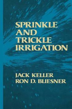 Sprinkle and Trickle Irrigation (AVI Books)