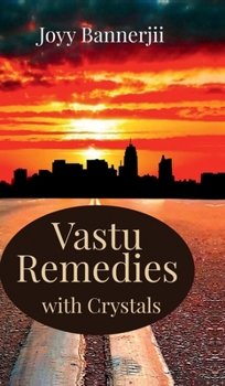Vastu Remedies with Crystals: A Practical & Scientific Guide for Homes and Industries