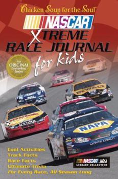 Paperback Chicken Soup for the Soul Nascar Xtreme Race Journal for Kids Book