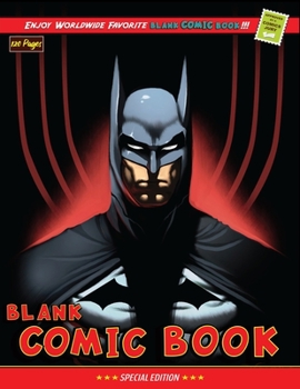 Blank Comic Book: Create Your Own Comics with this Comic Book Journal Notebook - 120 Pages of Fun and Unique Templates - A Large 8.5 x 11 Inches Notebook and Sketchbook for Kids, Boys and Adults Gift 