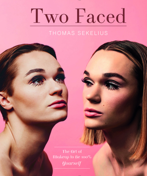 Hardcover Two Faced: The Art of Makeup to Be 100% Yourself Book