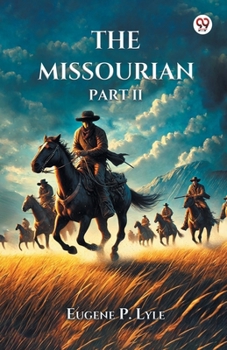 Paperback The Missourian Part II Book