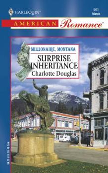 Surprise Inheritance - Book #3 of the Millionaire, Montana