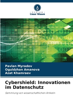 Paperback Cybershield: Innovationen im Datenschutz [German] Book