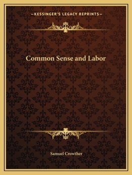 Paperback Common Sense and Labor Book