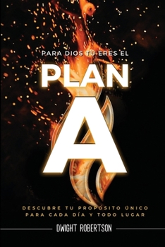 Paperback Para Dios Tú Eres El Plan A [Spanish] Book