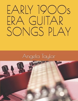 Paperback EARLY 1900s ERA GUITAR SONGS PLAY Book