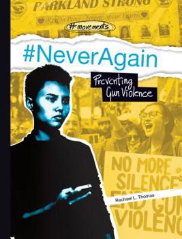 Library Binding #Neveragain: Preventing Gun Violence: Preventing Gun Violence Book