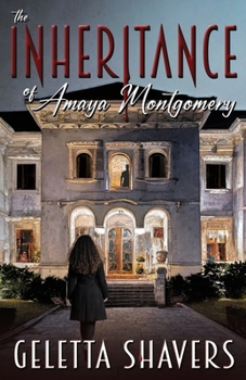 The Inheritance of Amaya Montgomery