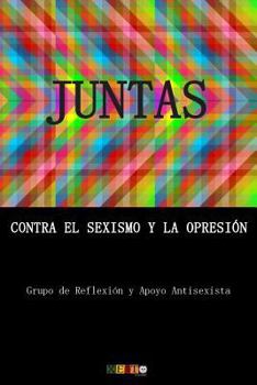 Paperback Juntas contra el sexismo y la opresión [Spanish] Book