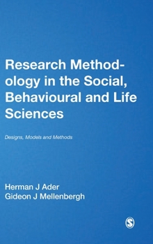 Hardcover Research Methodology in the Social, Behavioural and Life Sciences: Designs, Models and Methods Book