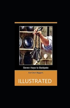 Seven Keys to Baldpate Illustrated